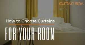 How to choose curtains for your room