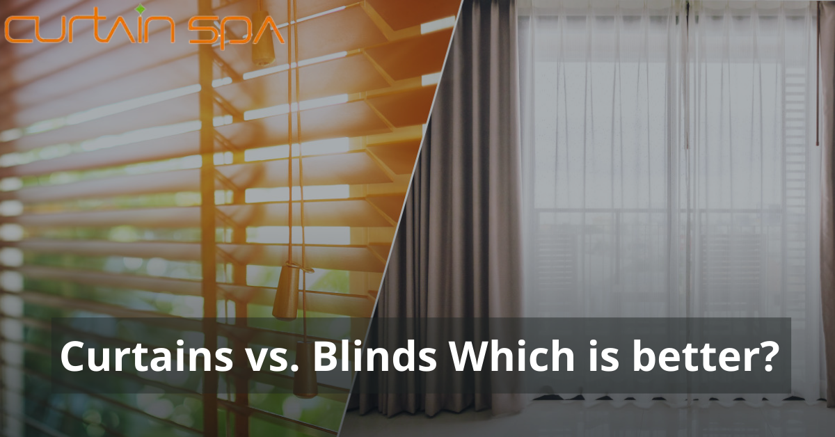 Curtains vs. Blinds Which is better?